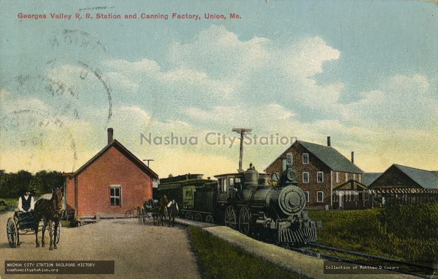Postcard: Georges Valley Railroad Station and Canning Factory, Union, Maine